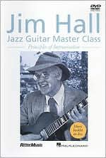 Jim Hall: Jazz Guitar Master Class - Principles of Improvisation