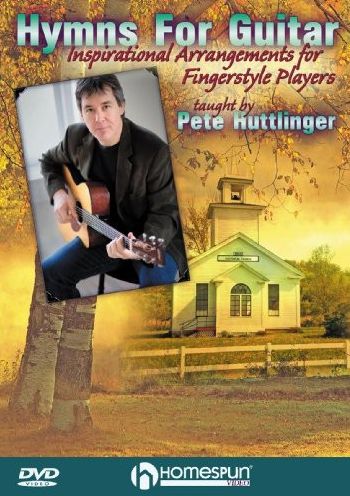 Pete Huttlinger: Hymns for Guitar