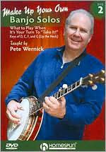 Pete Wernick: Make Up Your Own Banjo Solos, Vol. 2