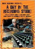 Mark Schulman: A Day in the Recording Studio