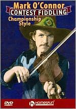 Mark O'Connor: Contest Fiddling - Championship Style