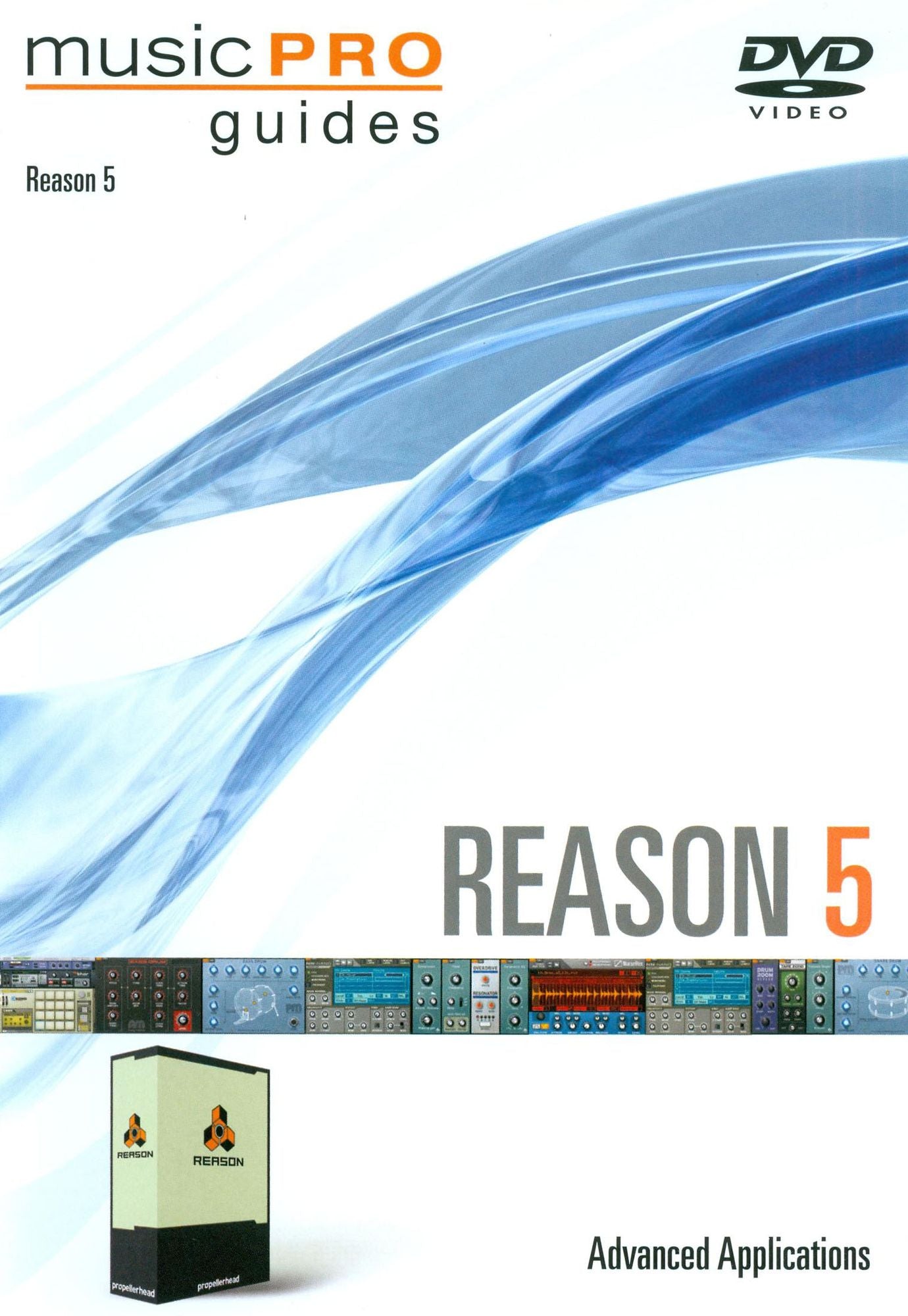 Musicpro Guides: Reason 5 - Advanced Applications