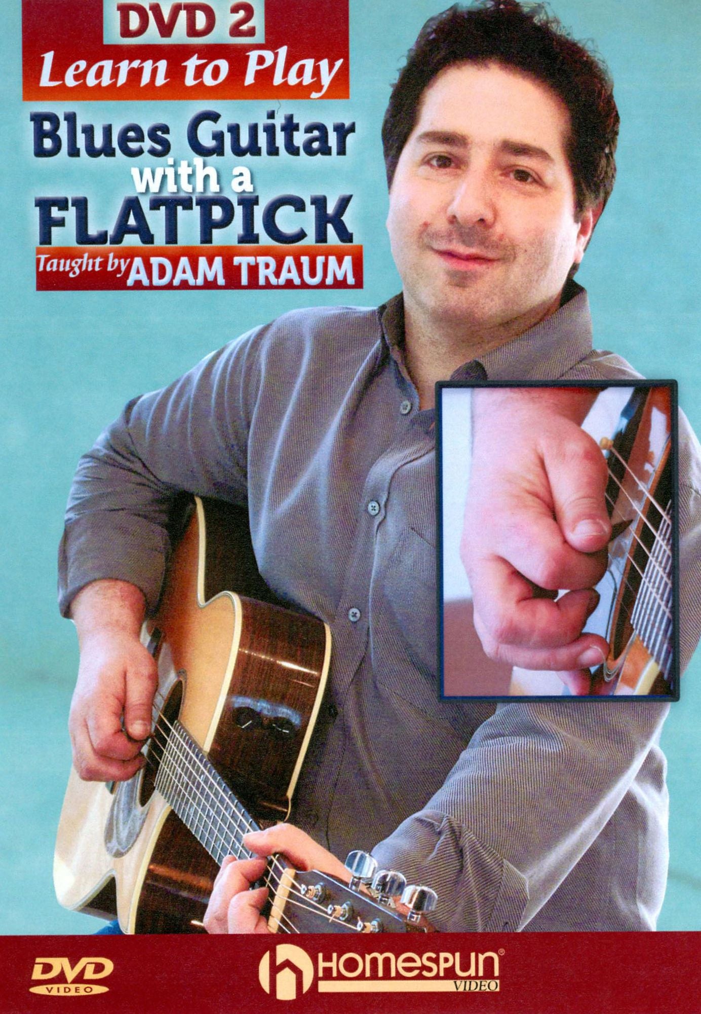 Adam Traum: Learn to Play Blues Guitar with a Flatpick, Vol. 2