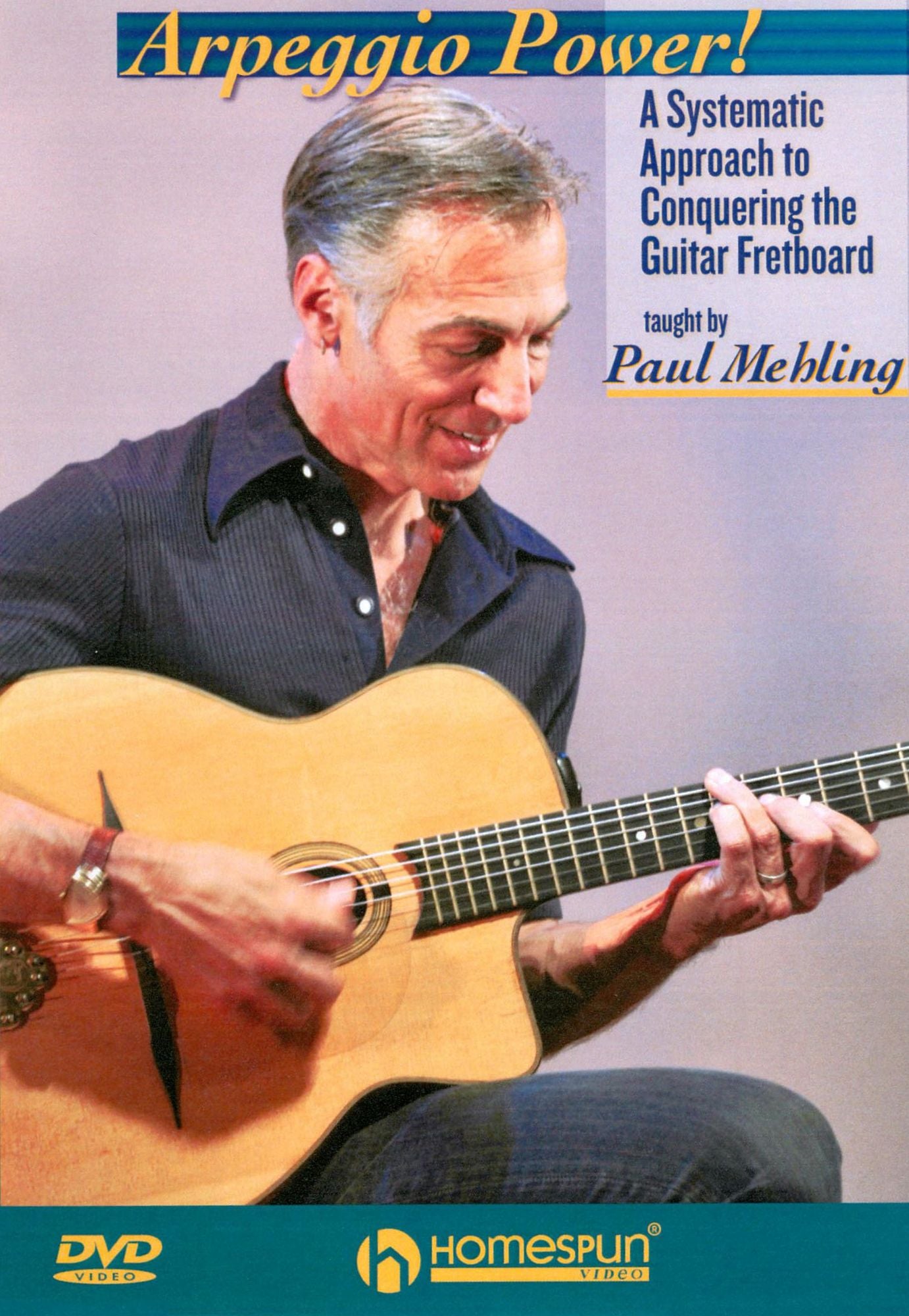 Arpeggio Power!: A Systematic Approach to Conquering the Guitar Fretboard