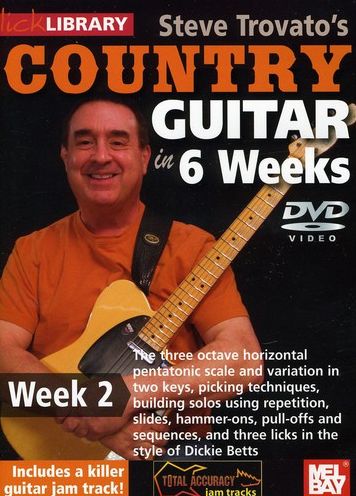 Lick Library: Steve Trovato's Country Guitar In 6 Weeks - Week 2