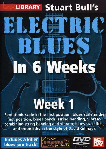 Lick Library: Stuart Bull's Electric Blues in 6 Weeks - Week 1