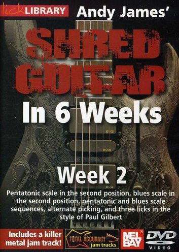 Lick Library: Andy James' Shred Guitar In 6 Weeks - Week 2
