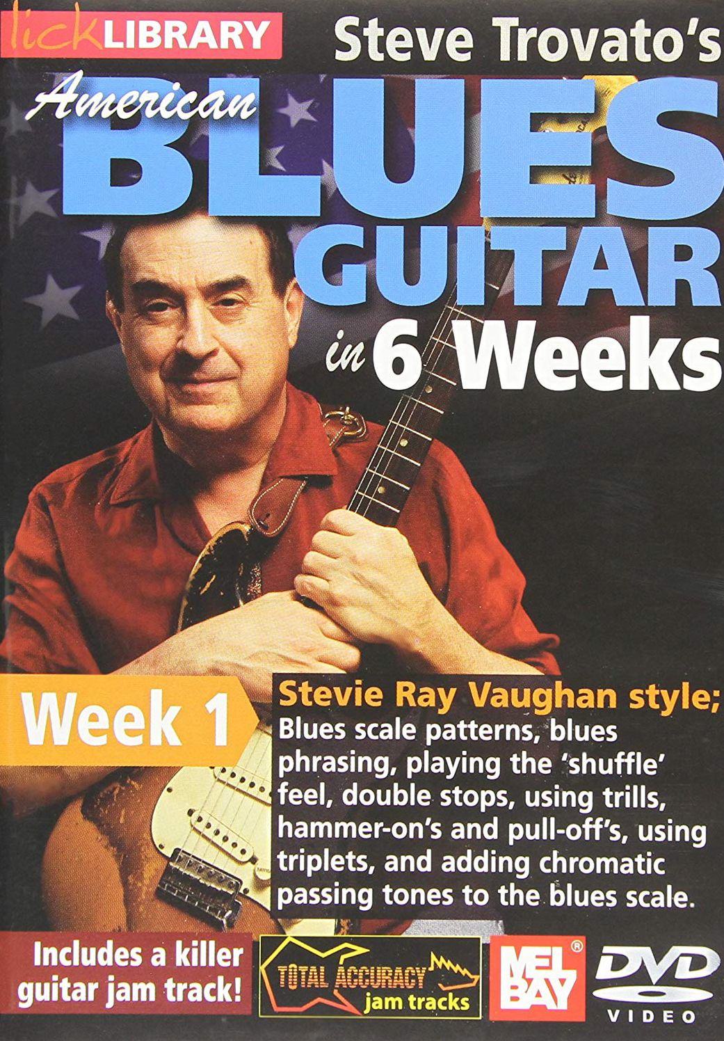 Lick Library: Steve Trovato's American Blues Guitar in 6 Weeks: Week 1 - Stevie Ray Vaughan Style