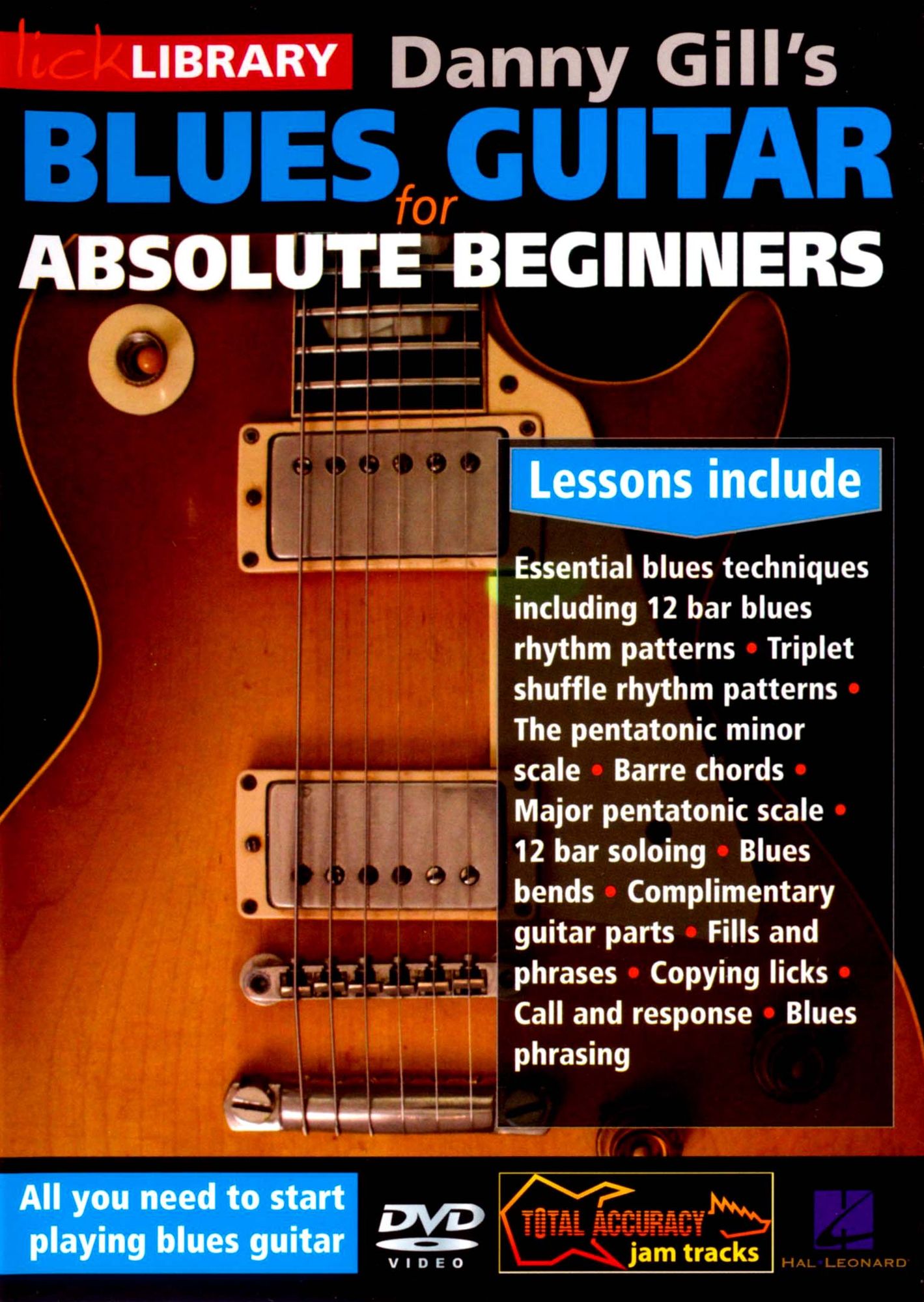 Lick Library: Danny Gill's Blues Guitar for Absolute Beginners