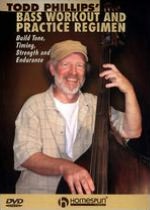 Todd Phillips' Bass Workout and Practice Regimen