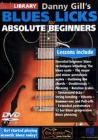 Lick Library: Danny Gill's Blues Licks for Absolute Beginners