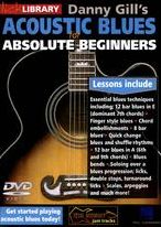 Lick Library: Danny Gill's Acoustic Blues for Absolute Beginners