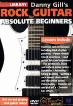 Lick Library: Danny Gill's Rock Guitar for Absolute Beginners