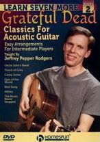Learn Seven Grateful Dead Classics For Acoustic Guitar 2