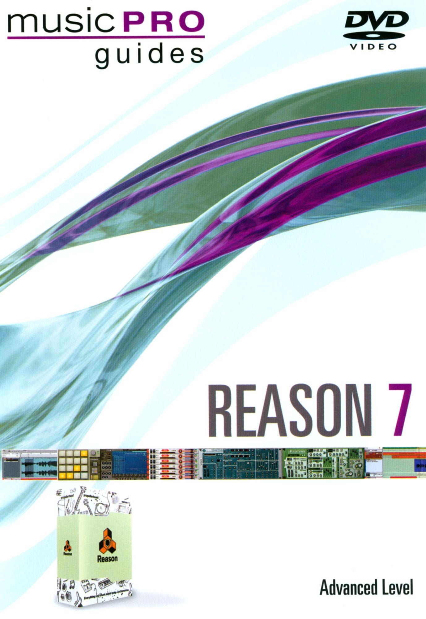 Music Pro Guides: Reason 7 - Advanced Level