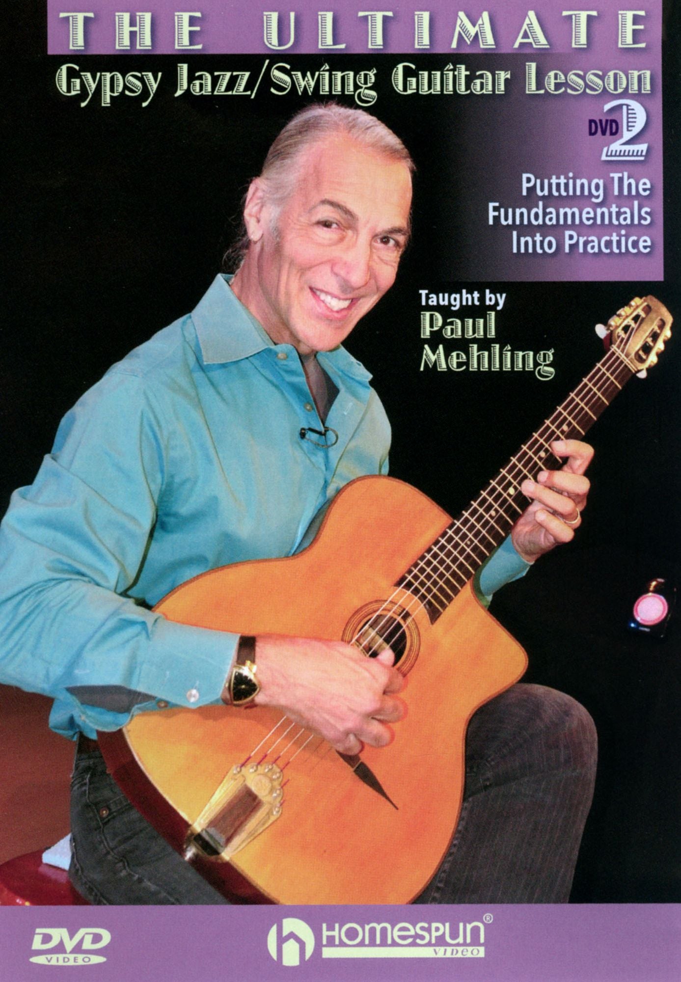 The Ultimate Gypsy Jazz/swing Guitar Lesson: Putting The Fundamentals Into Practice