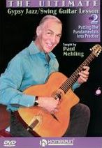 The Ultimate Gypsy Jazz/swing Guitar Lesson: Putting The Fundamentals Into Practice
