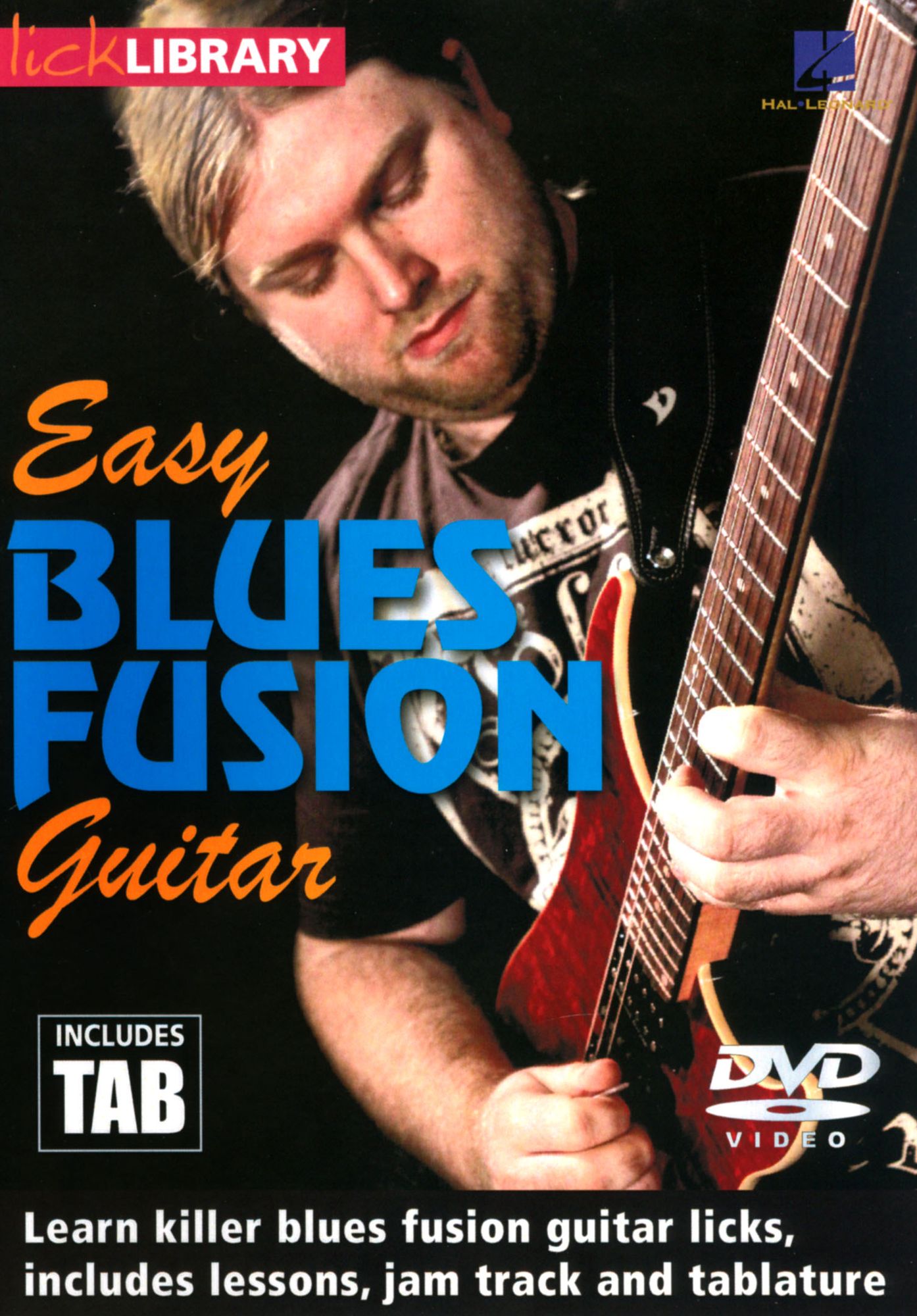Lick Library: Easy Blues Fusion Guitar