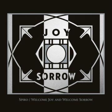 WELCOME JOY & WELCOME SORROW