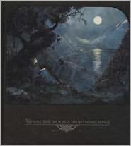 Whom the Moon a Nightsong Sings