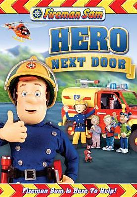 Fireman Sam: Hero Next Door