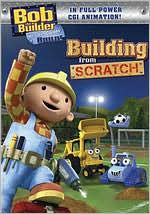Bob the Builder: Building From Scratch
