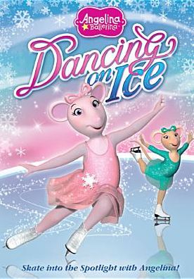 Angelina Ballerina: Dancing on Ice
