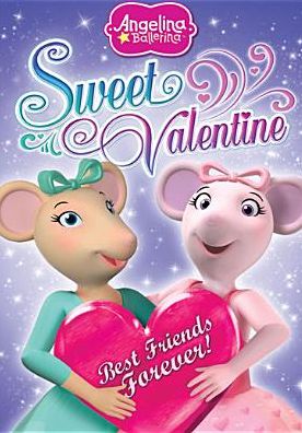 Angelina Ballerina: Sweet Valentine