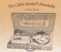 The Cabin Hunter's Mandolin