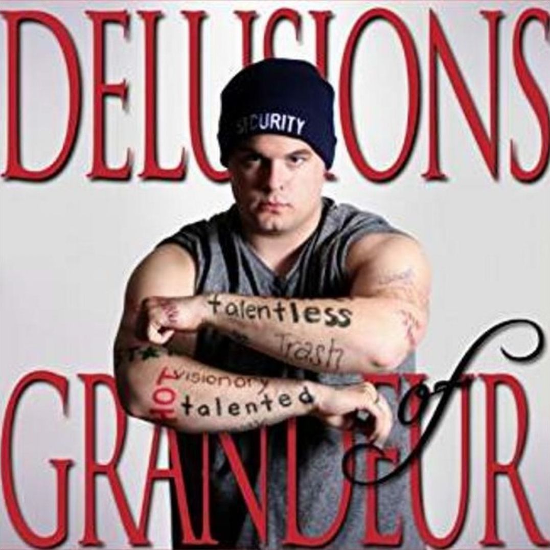 Delusions de Grandeur