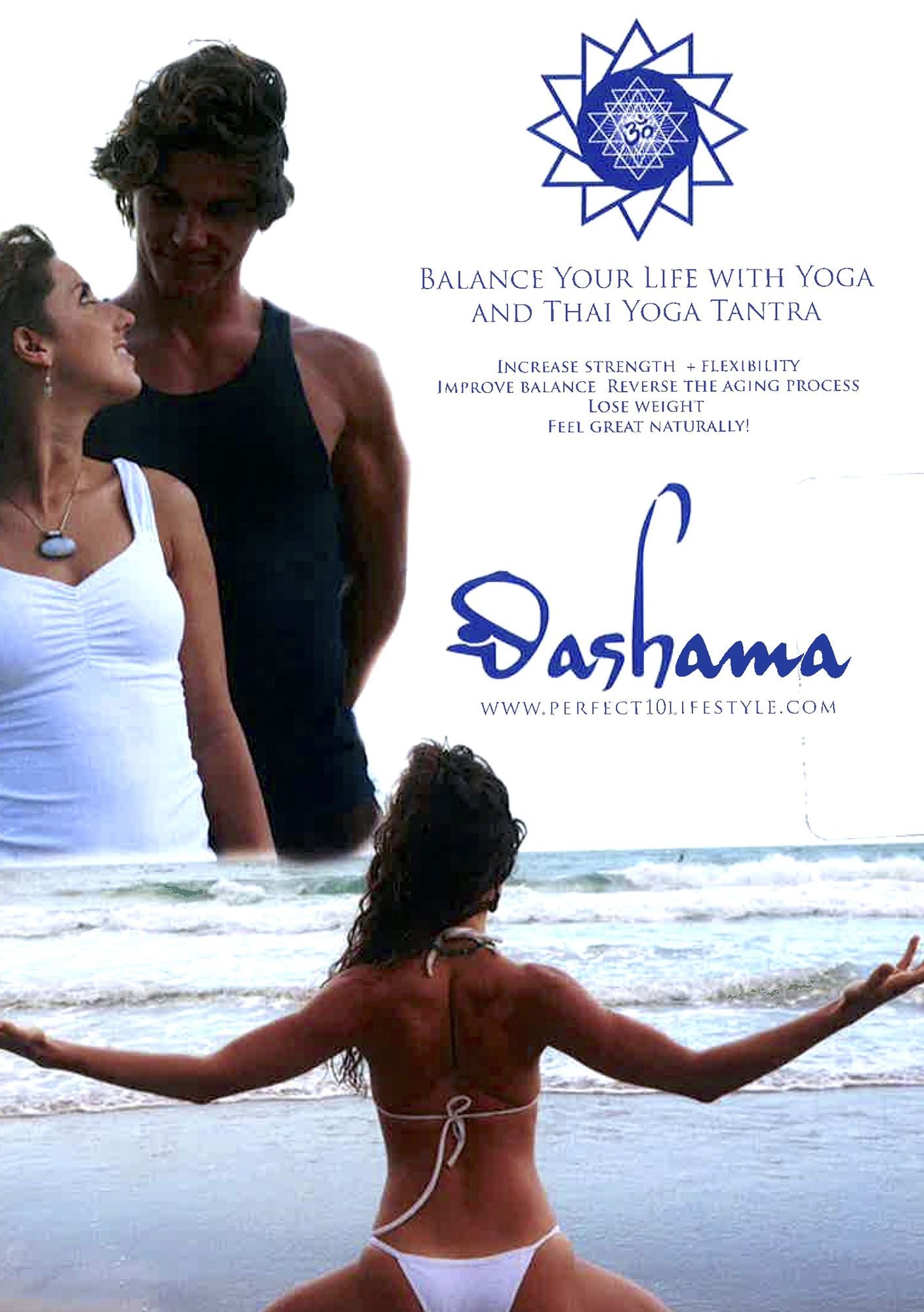 Dashama: Balance Your Life With Yoga And Thai Yoga Tantra