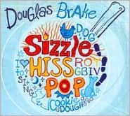 Sizzle Hiss Pop