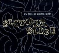 Slither Slice