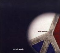 Now Is Good