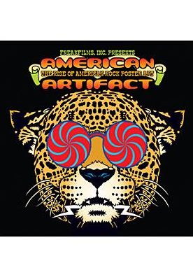 American Artifact: The Rise Of American Rock Poster Art