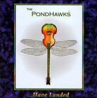 The Pondhawks Have Landed