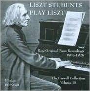 Liszt's Students Play Liszt