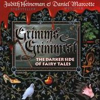 Grimm's Grimmest: Darker Side Of Fairy Tales (Judith Heineman)
