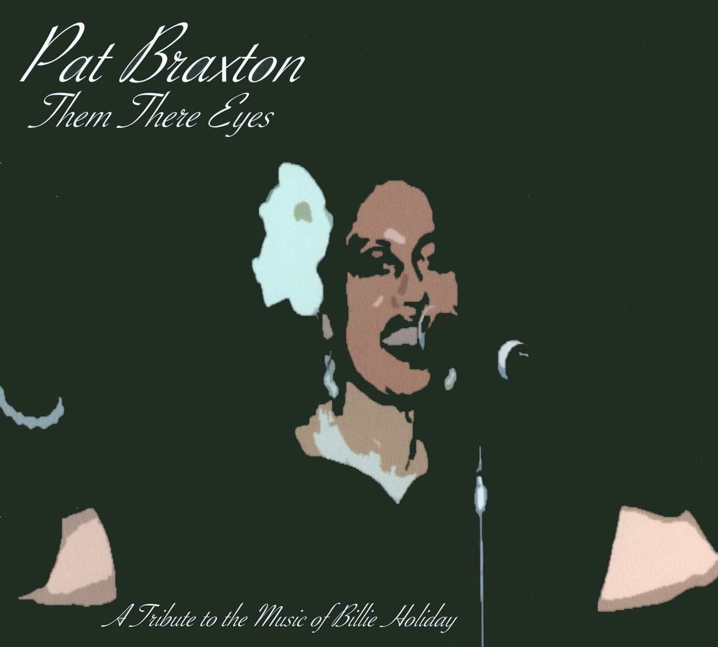 Them There Eyes: A Tribute to the Music of Billie Holliday