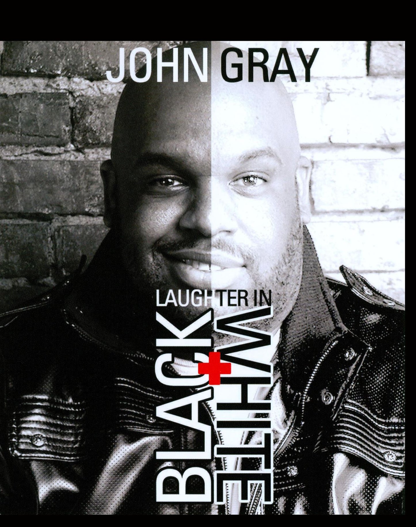 John Gray: Laughter in Black + White