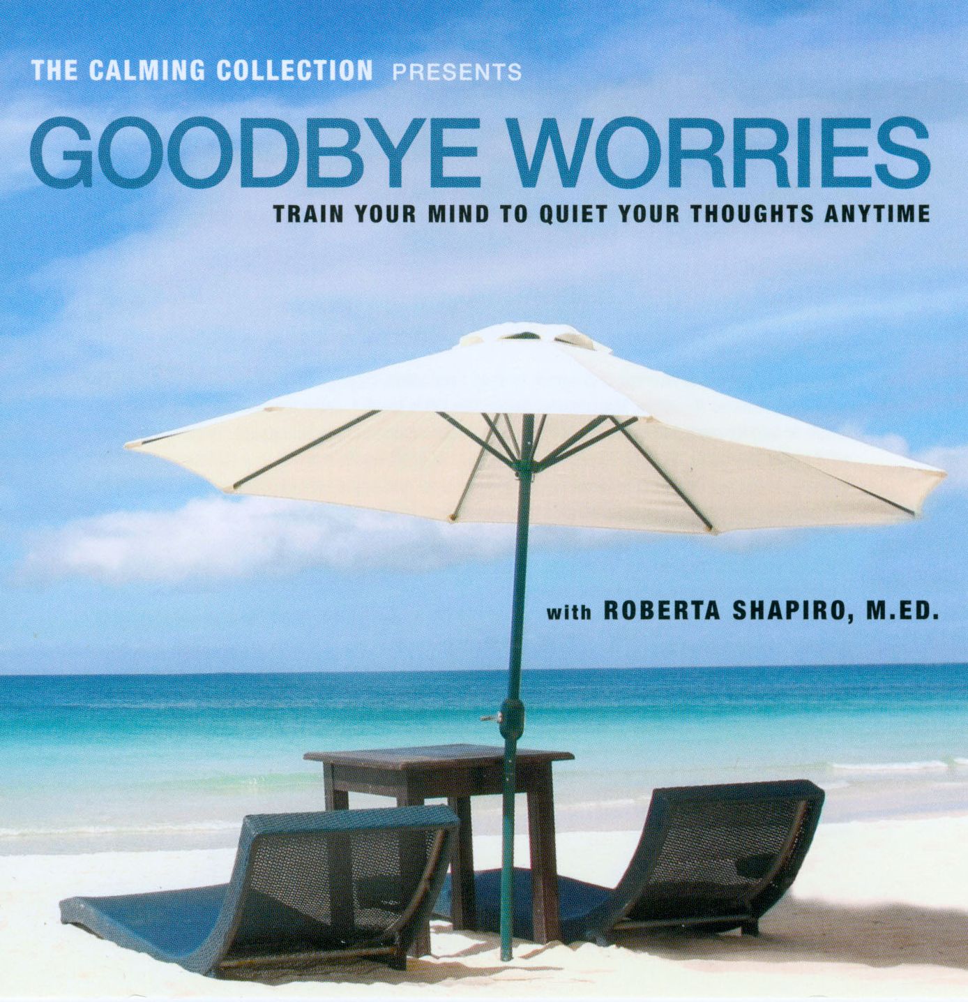 Goodbye Worries