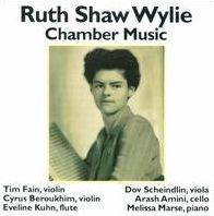 Ruth Shaw Wylie: Chamber Music