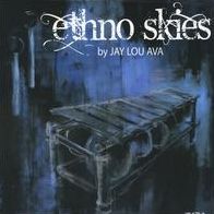 Ethno Skies (Jay Lou Ava)