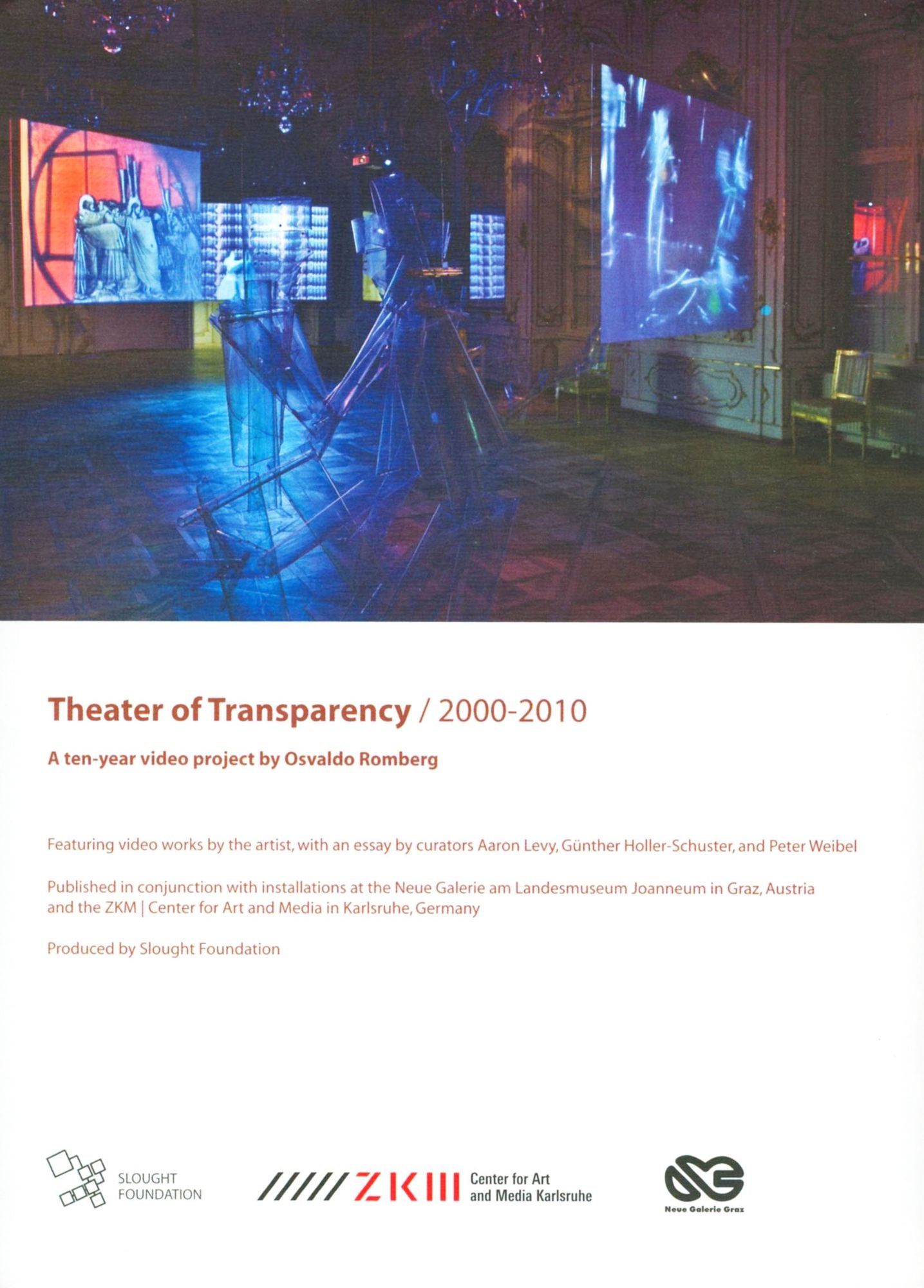 Theater of Transparency 2000-2010