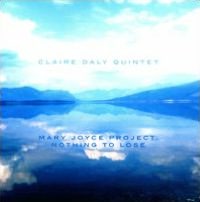 Mary Joyce Project: Nothing To Lose