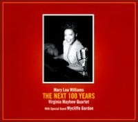 Mary Lou Williams: The Next 100 Years