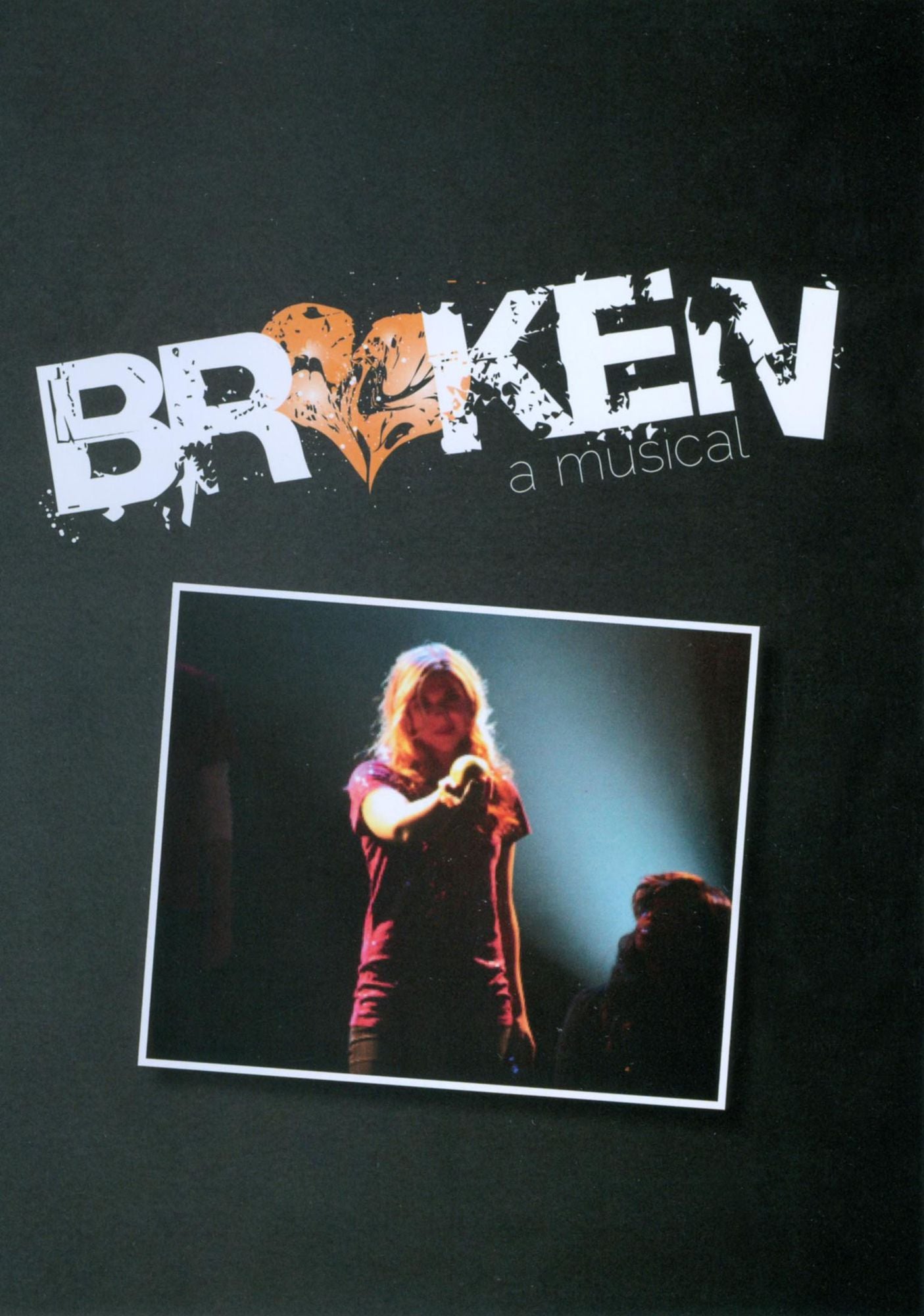 Broken: A Musical
