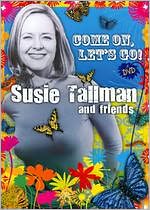 Susie Tallman and Friends: Come On, Let's Go!