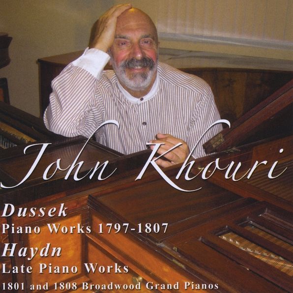 Dussek: Piano Works 1797-1807; Haydn: Late Piano Works