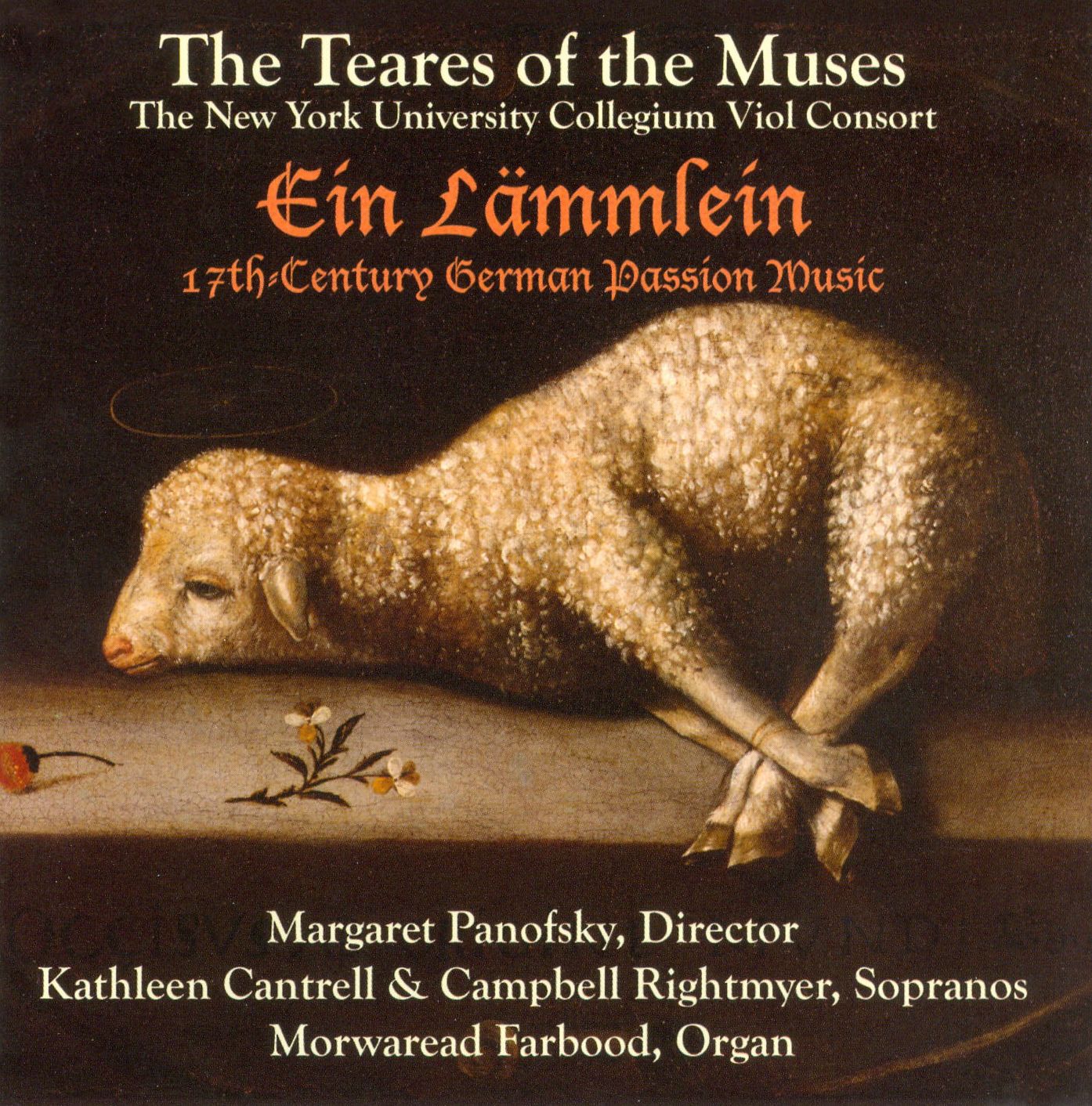 Ein L?mmlein: 17th Century German Passion Music
